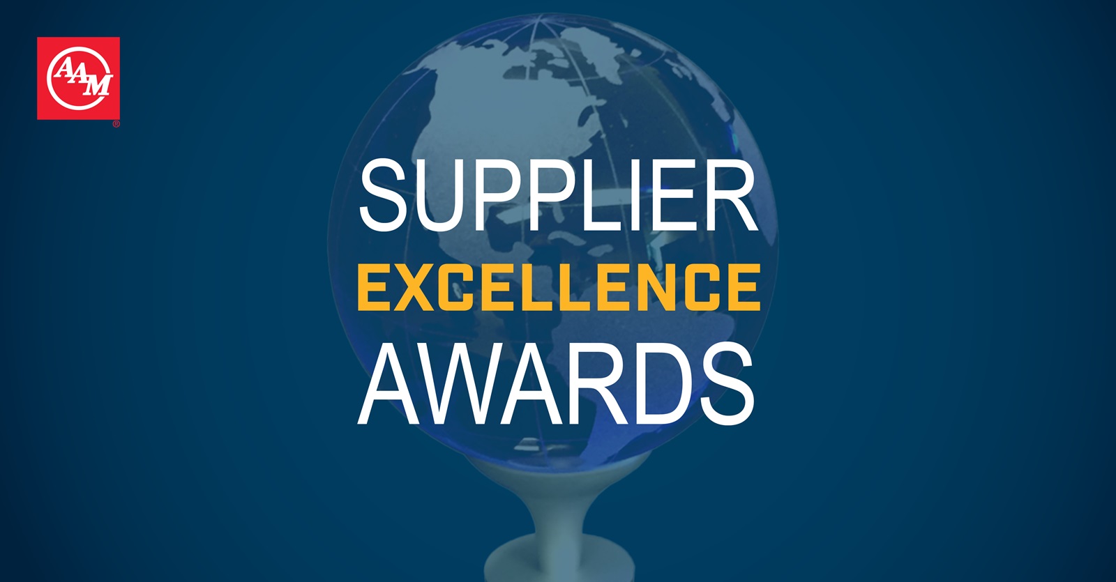 AAM Names Top Suppliers During Annual Supplier Day